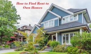 How to Find Rent to Own Homes