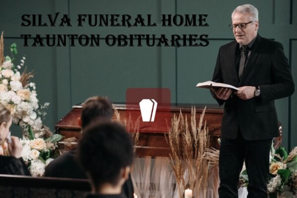 Silva Funeral Home Taunton Obituaries