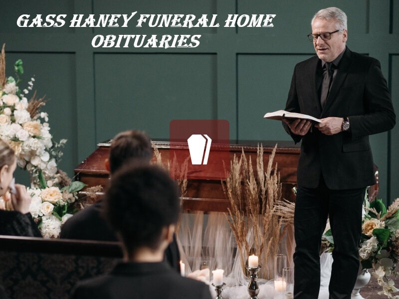 gass haney funeral home obituaries