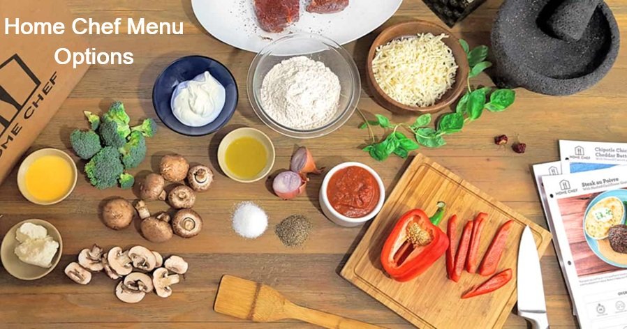 Home Chef Menu Options