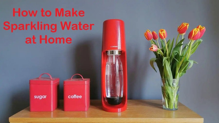 How to Make Sparkling Water at Home