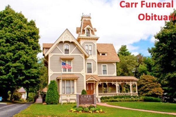 Carr Funeral Home Obituaries